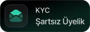 KYC Şartsız Üyelik